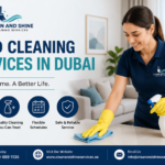 Maid Cleaning Services in Dubai: What to Expect, Benefits & How to Choose the Right Service